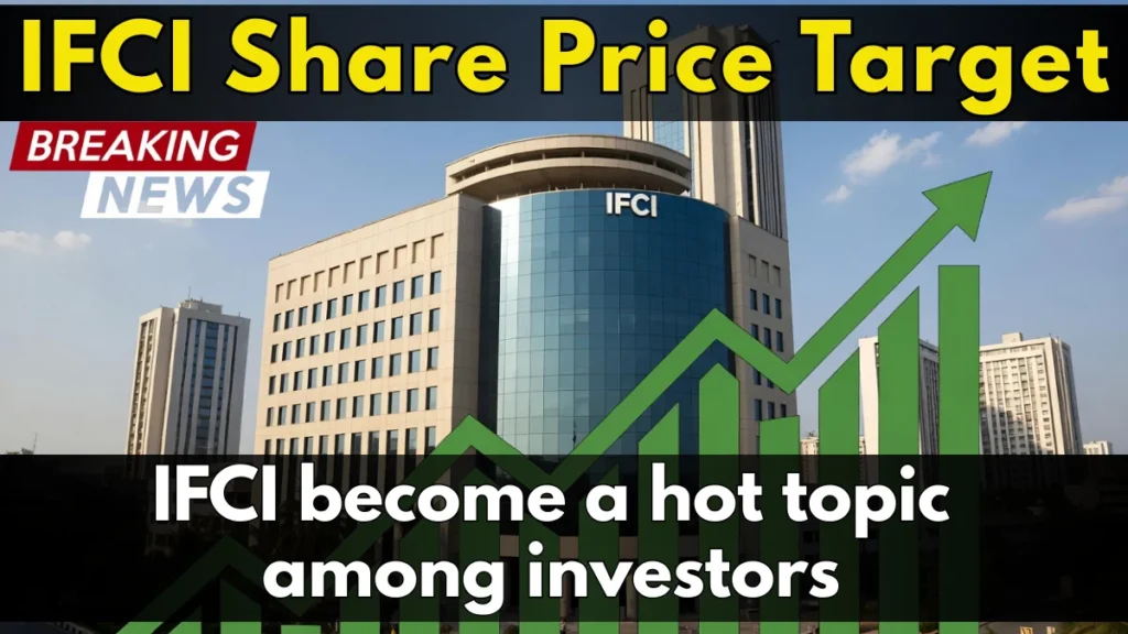 IFCI Share Price Target 2026 to 2030